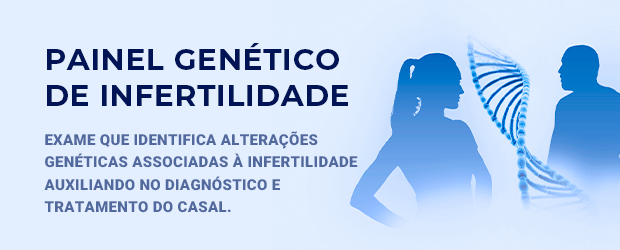 Painel Gentico de Infertilidade Feminina e Masculina